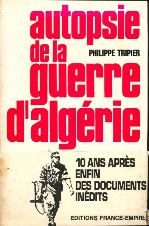 Livrenpoche : Autopsie de la guerre d'Algerie - Philippe Tripier - Livre