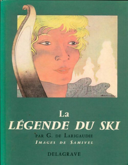 Livrenpoche : La légende du ski - Guy De Larigaudie - Livre