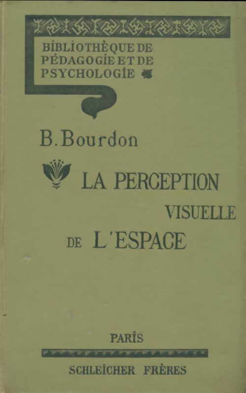 Livrenpoche : Le perception visuelle de l'espace - B Bourdon - Livre