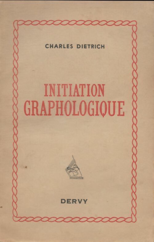 Livrenpoche : Initiation graphologique - Charles Dietrich - Livre