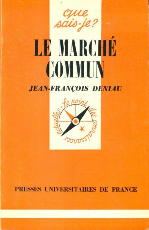 Livrenpoche : Le marché Commun - Jean-François Deniau, Gérard Druesne - Livre