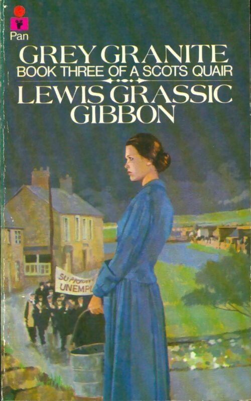 Livrenpoche : Scots quair Tome II : Grey granite - Lewis Grassic Gibbon - Livre