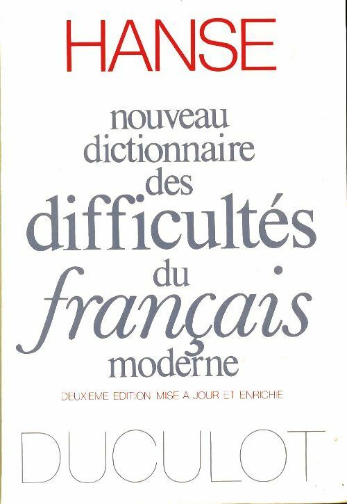 Livrenpoche : Nouveau dictionnaire des difficultés du français moderne - Joseph Hanse - Livre