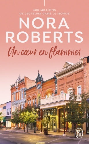 Livrenpoche : Un coeur en flammes - Nora Roberts - Livre