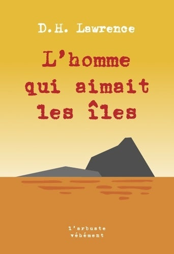Livrenpoche : L'homme qui aimait les îles - David Herbert Lawrence - Livre