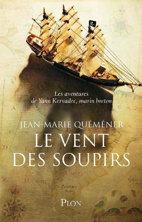 Livrenpoche : Le vent des soupirs - Jean-Marie Quéméner - Livre