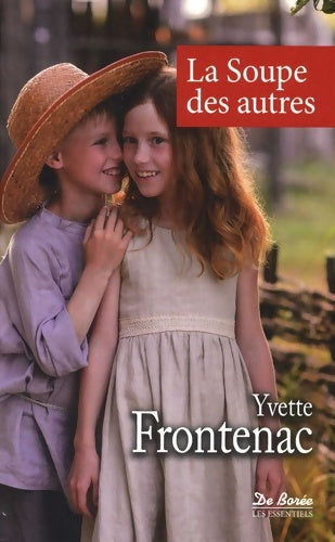 Livrenpoche : Soupe des autres - Yvette Frontenac - Livre