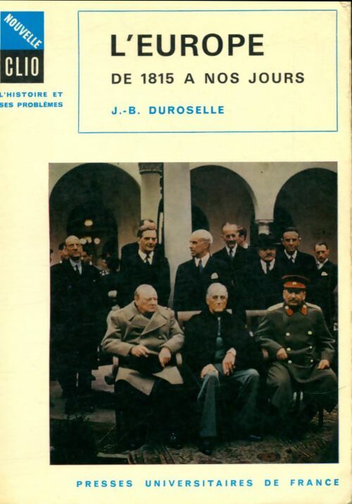 Livrenpoche : L'Europe de 1815 à nos jours - Jean-Baptiste Duroselle - Livre