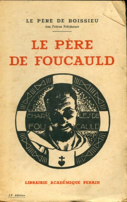 Livrenpoche : Le père de Foucauld - Père De Boissieu - Livre