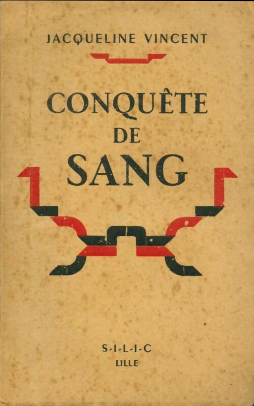 Livrenpoche : Conquête de sang - Jacqueline Vincent - Livre