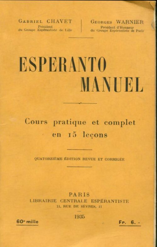 Livrenpoche : Esperanto manuel. Cours pratique et complet en 15 leçons - Georges Warnier - Livre