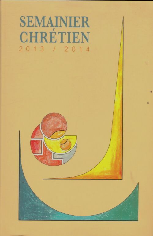 Livrenpoche : Semainier chrétien 2013-2014 - Collectif - Livre