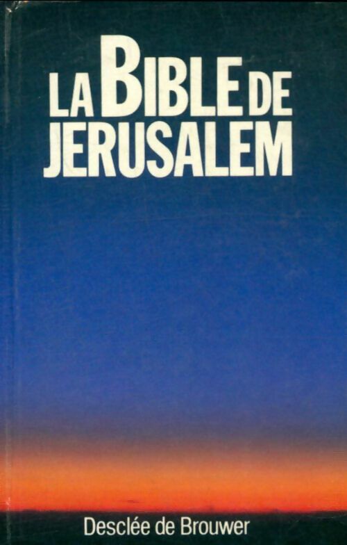 Livrenpoche : La Bible de Jérusalem - Ecole Biblique De Jérusalem - Livre