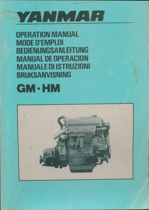 Livrenpoche : Yanmar mode d'emploi GM-HM - Collectif - Livre