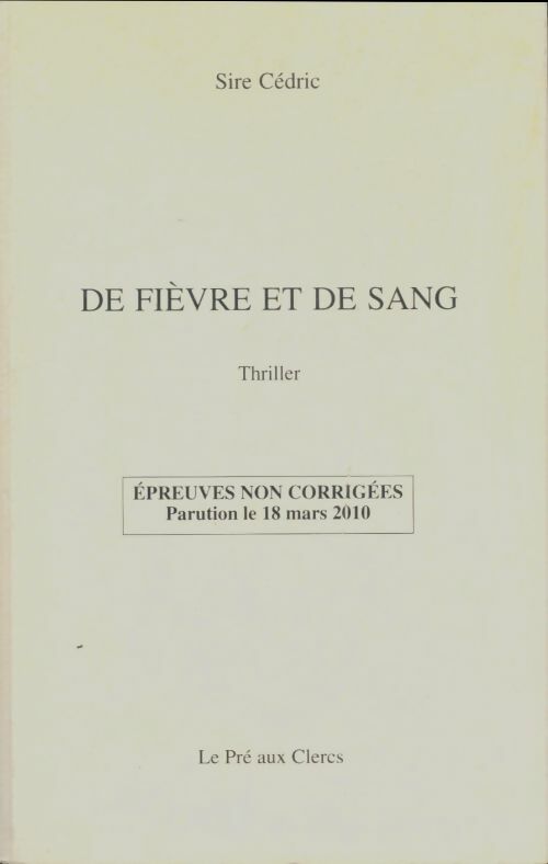 Livrenpoche : De fièvre et de sang - Sire Cédric - Livre
