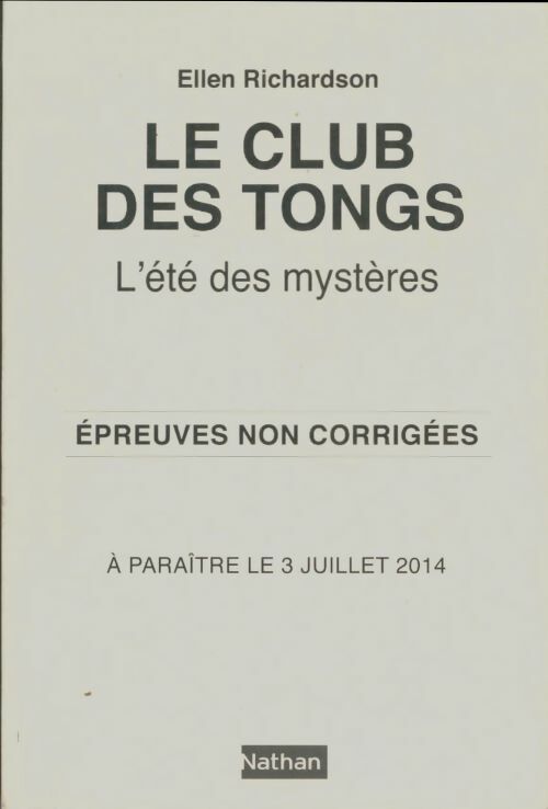 Livrenpoche : Le club des tongs Tome I : L'été des mystères - Ellen Richardson - Livre