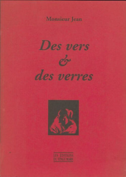 Livrenpoche : Des vers & des verres - Monsieur Jean - Livre