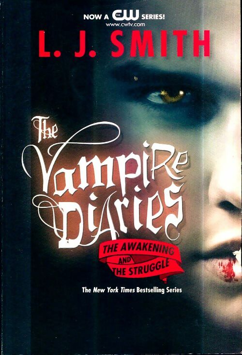 Livrenpoche : Vampire diaries Volume 1 : The awakening & the struggle: books 1 & 2 - L.J. Smith - Livre