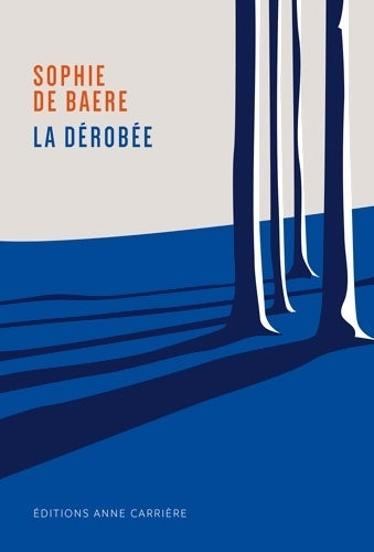 Livrenpoche : La dérobée - Sophie De Baere - Livre