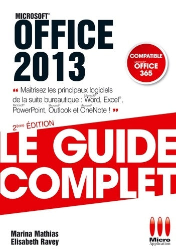 Livrenpoche : Guide complet office 2013 : Excel Word powerpoint - Marina-nicole Mathias - Livre