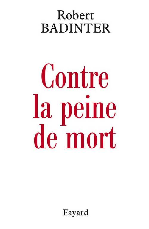 Livrenpoche : Contre la peine de mort - Robert Badinter - Livre