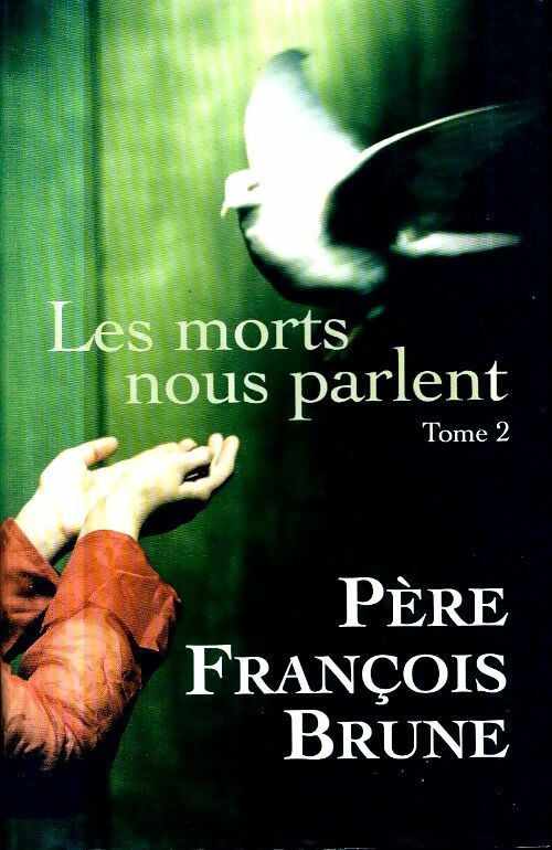 Livrenpoche : Les morts nous parlent - François Brune - Livre