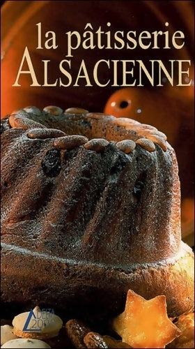 Livrenpoche : La pâtisserie alsacienne - Josiane Syren - Livre