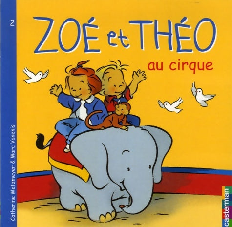 Livrenpoche : Zoé et théo au cirque - Catherine Metzmeyer - Livre