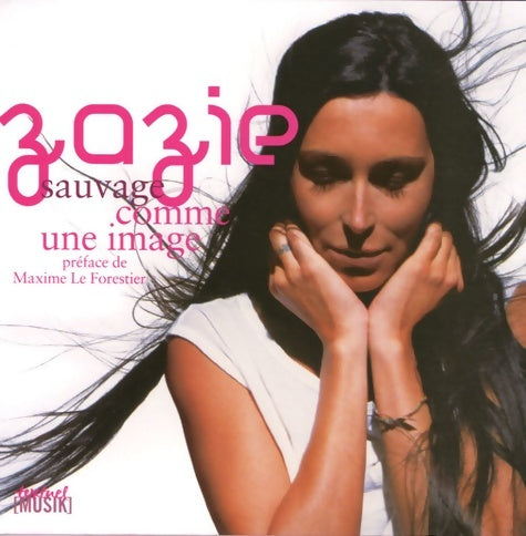 Livrenpoche : Zazie sauvage comme une image - Zazie - Livre