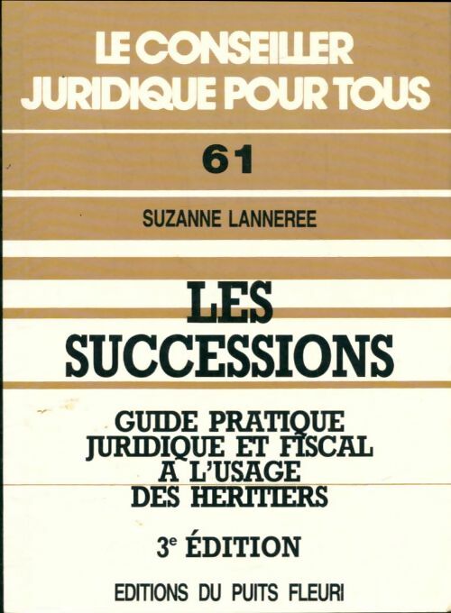 Livrenpoche : Les successions : Guide pratique des héritiers - Suzanne Lannerée - Livre