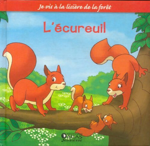 Livrenpoche : L'écureuil - Collectif - Livre