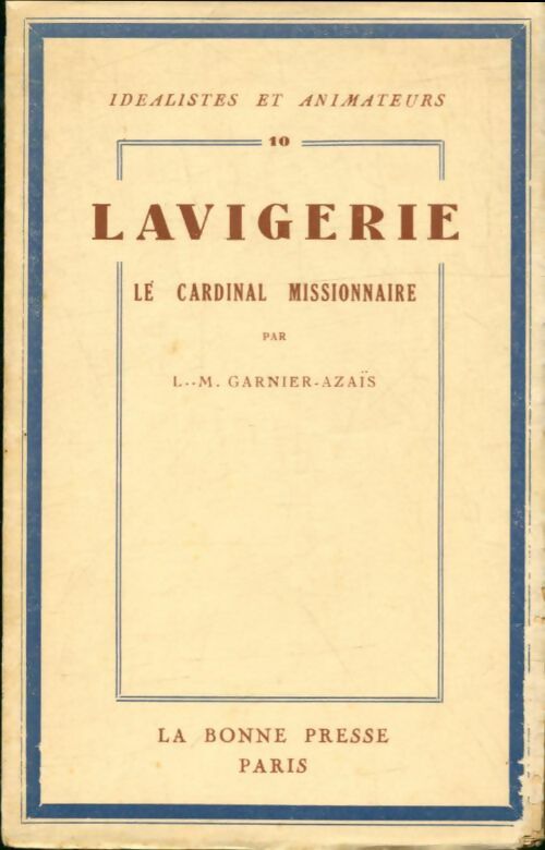Livrenpoche : Lavigerie le cardinal missionnaire - L.M Garnier - Azais - Livre