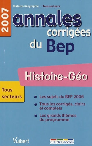 Livrenpoche : Histoire-géo : Annales corrigées du BEP - Alain Prost - Livre