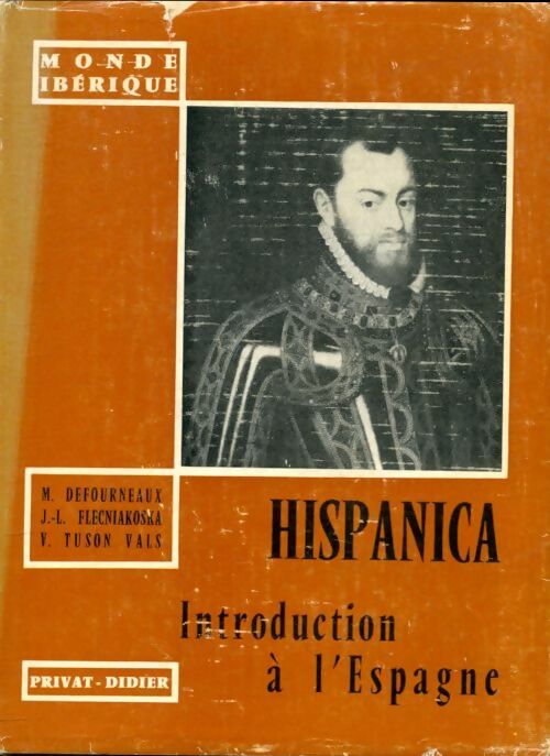 Livrenpoche : Hispanica. Introduction à l'Espagne - Collectif - Livre