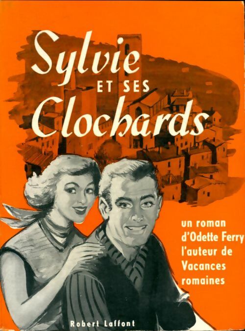 Livrenpoche : Sylvie et ses clochards - Odette Ferry - Livre
