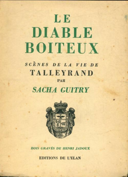 Livrenpoche : Le diable boiteux - Sacha Guitry - Livre