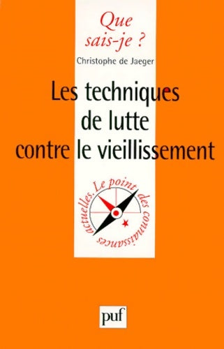 Livrenpoche : Les techniques de lutte contre le vieillissement - Christian De Jaeger - Livre