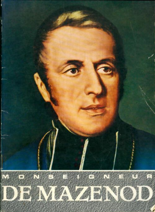 Livrenpoche : Monseigneur De Mazenod - Marius Nogaret - Livre