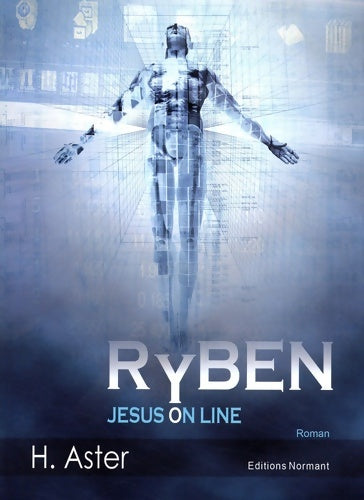 Livrenpoche : Ryben : Jésus on line - H. Aster - Livre