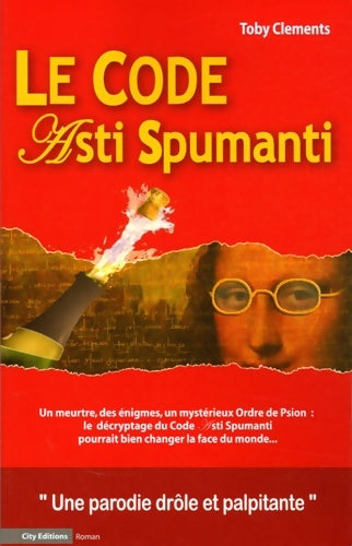 Livrenpoche : Le code asti spumanti - Clements-t - Livre