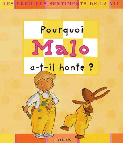 Livrenpoche : Pourquoi malo a-t-il honte ? - Karine-Marie Amiot - Livre