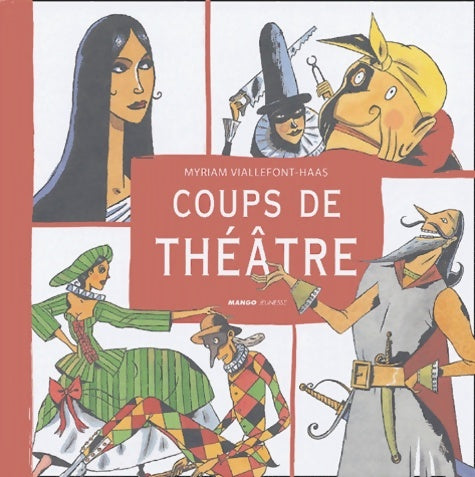 Livrenpoche : Coups de théâtre - Myriam Viallefont-haas - Livre
