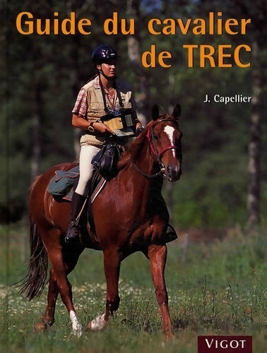 Livrenpoche : Guide du cavalier de trec - Joël Capellier - Livre