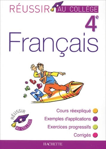 Livrenpoche : Réussir au collège : Français 4ème - Isabelle De Lisle - Livre