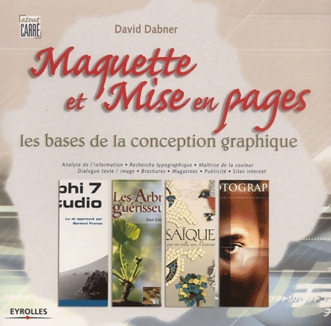 Livrenpoche : Maquette et mise en pages : Les bases de la conception graphique - David Dabner - Livre