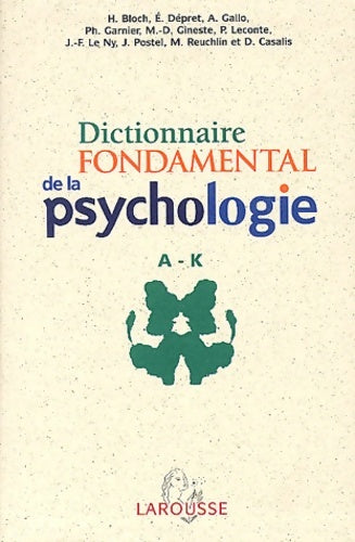Livrenpoche : Dictionnaire fondamental de la psychologie coffret 2 volumes - Didier Casalis - Livre