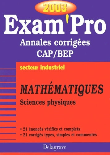 Livrenpoche : Exam'pro numéro 13 : Maths BEP industriel - Pierre Juhel - Livre