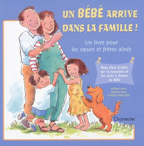 Livrenpoche : Un bébé arrive dans la famille ! - Martha Sears - Livre