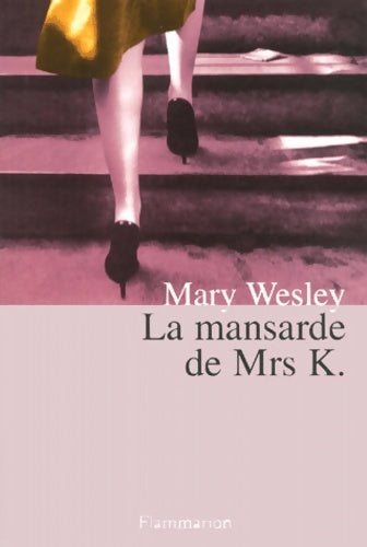 Livrenpoche : La mansarde de mrs k - Mary Wesley - Livre