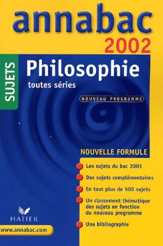 Livrenpoche : Annabac 2002 philosophie toutes séries sujets - Guylaine Bigot - Livre